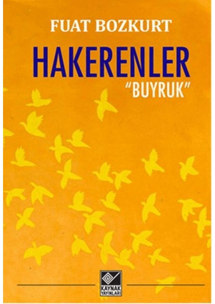 Hakerenler / Buyruk