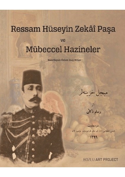 Ressam Hüseyin Zekai Paşa ve Mübeccel Hazineler