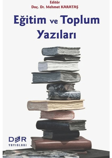 Eğitim ve Toplum Yazıları