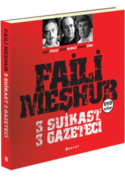 Faili Meşhur 3 Suikast 3 Gazeteci