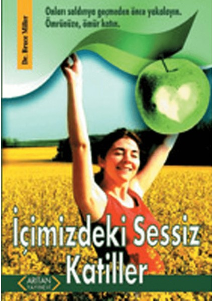 Içimizdeki Sessiz Katiller