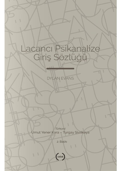 Lacancı Psikanalize Giriş Sözlüğü