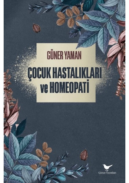 Çocuk Hastalıkları ve Homeopati
