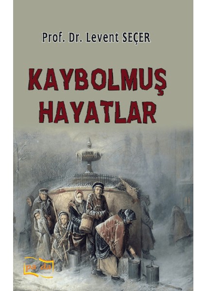 Kaybolmuş Hayatlar