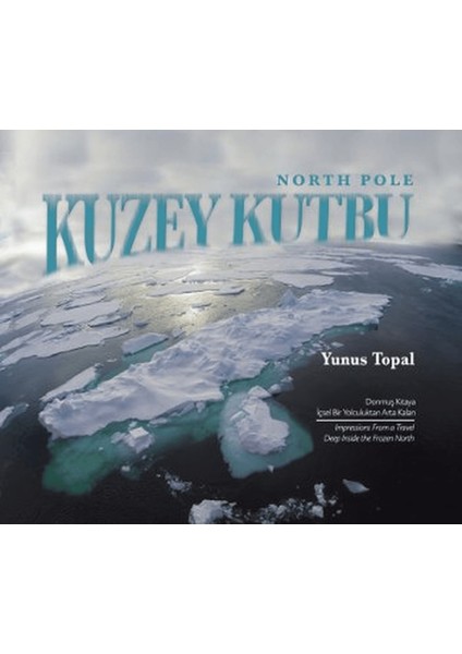 Kuzey Kutbu (North Pole)