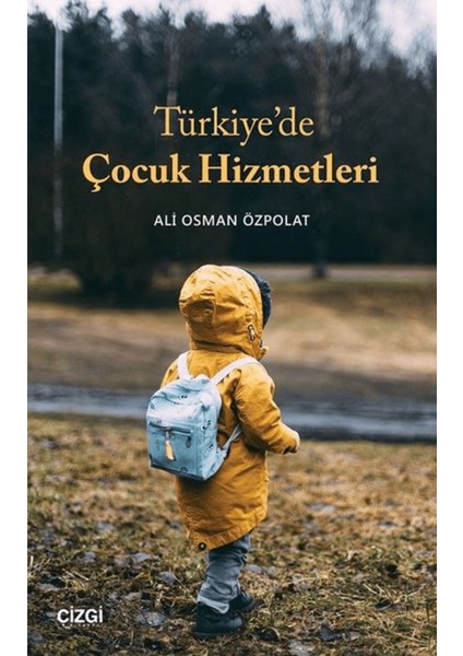 Türkiye’de Çocuk Hizmetleri