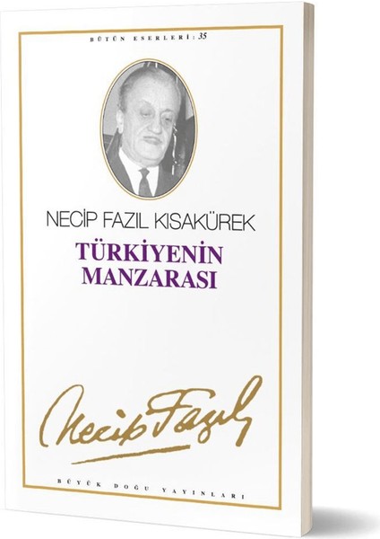 Türkiye’nin Manzarası : 29 - Necip Fazıl Bütün Eserleri