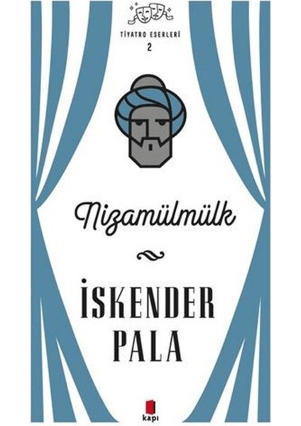 Nizamülmülk - Tiyatro Eserleri 2