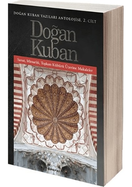 Doğan Kuban Yazıları Antolojisi 2. Cilt