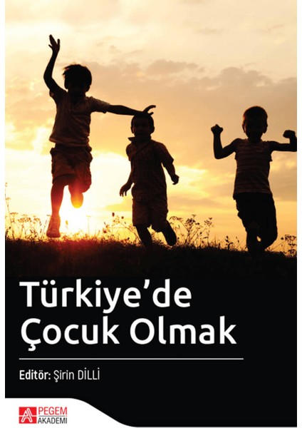 Türkiye'de Çocuk Olmak