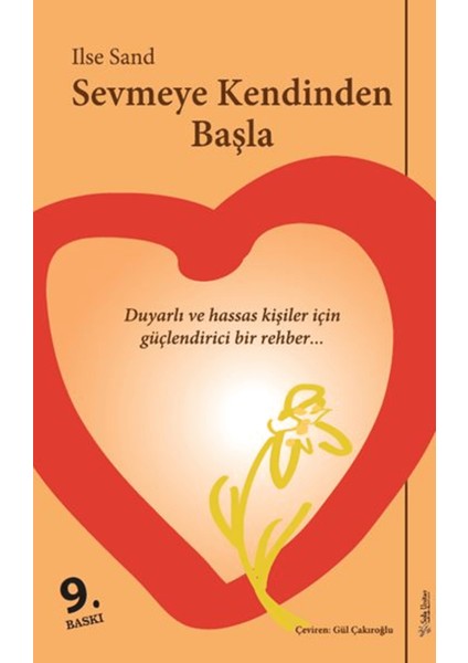 Sevmeye Kendinden Başla