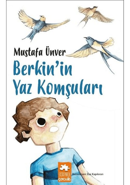 Berkin’in Yaz Komşuları