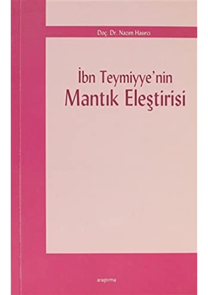 Ibn Teymiyye’nin Mantık Eleştirisi