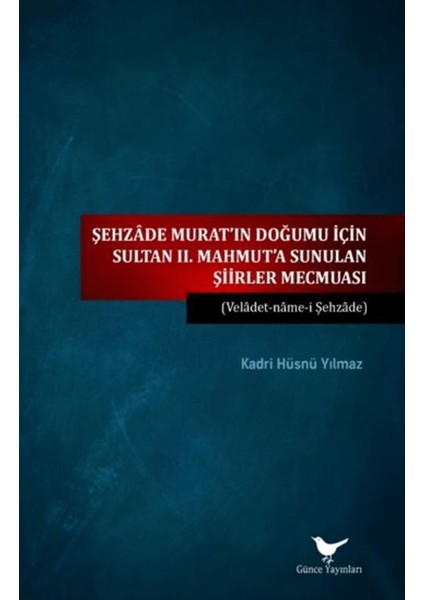 Sultan Iı. Mahmut’a Sunulan Şiirler