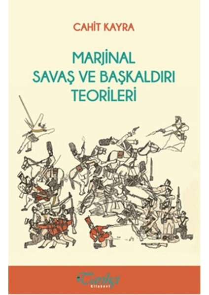 Marjinal Savaş ve Başkaldırı Teorileri
