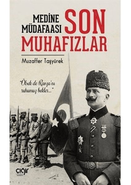 Medine Müdafaası ve Son Muhafızlar
