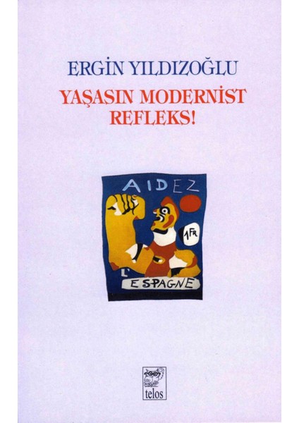 Yaşasın Modernist Refleks
