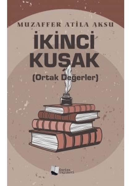 Ikinci Kuşak (Ortak Değerler)