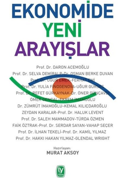 Ekonomide Yeni Arayışlar