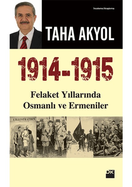 1914 -1915 Felaket Yıllarında Osmanlı ve Ermeniler