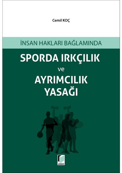 Sporda Irkçılık ve Ayrımcılık Yasağı