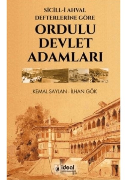 Sicill-I Ahval Defterlerine Göre Ordulu Devlet Adamları
