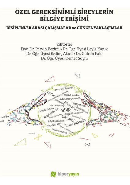 Özel Gereksinimli Bireylerin Bilgiye Erişimi