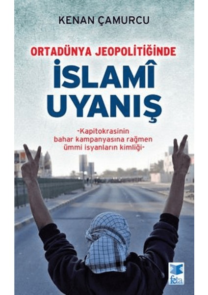 Ortadünya Jeopolitiğinde Islami Uyanış