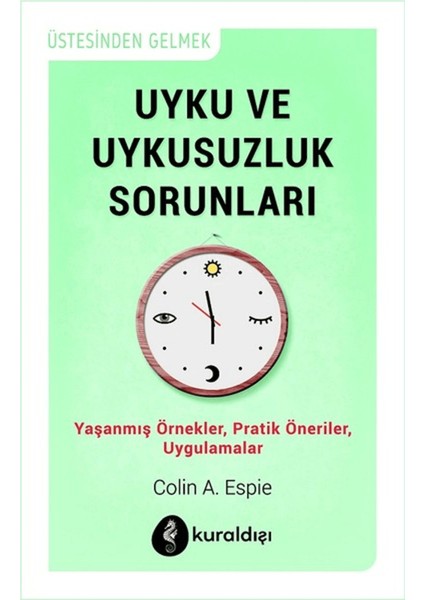Uyku ve Uykusuzluk Sorunları