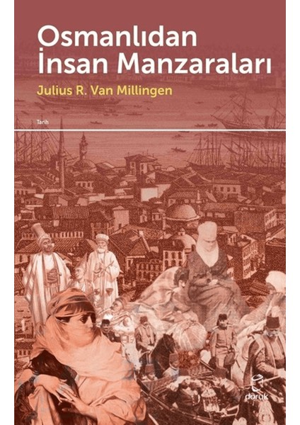 Osmanlıdan Insan Manzaraları