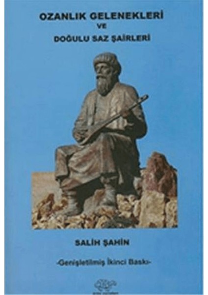 Ozanlık Gelenekleri ve Doğulu Saz Şairleri