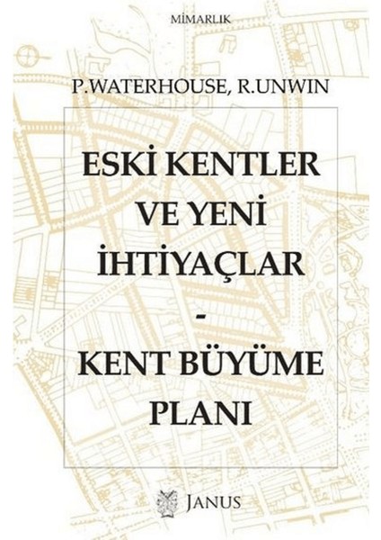 Eski Kentler ve Yeni Ihtiyaçlar - Kent Büyüme Planı