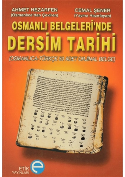 Osmanlı Belgeleri’nde Dersim Tarihi