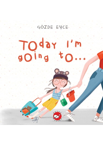 Today I’m Going To…
