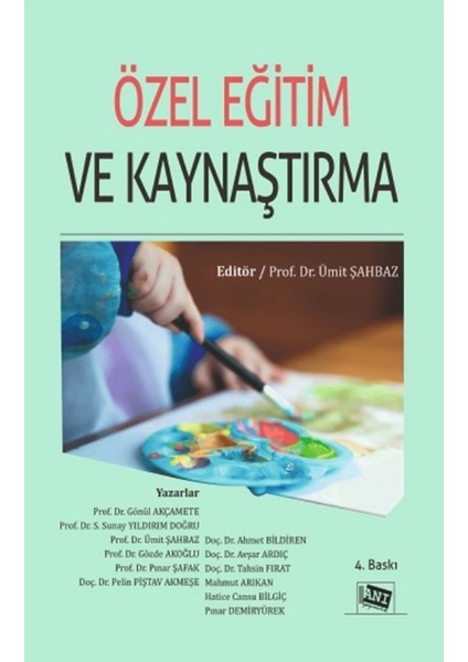 Özel Eğitim ve Kaynaştırma