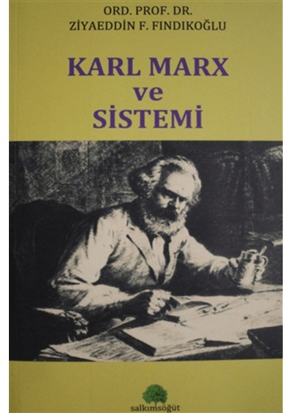 Karl Marx ve Sistemi