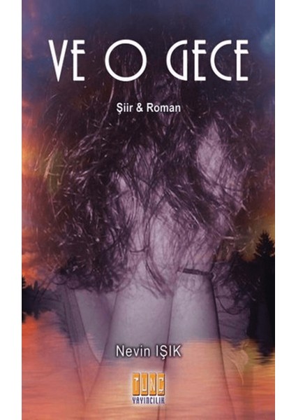 ve O Gece