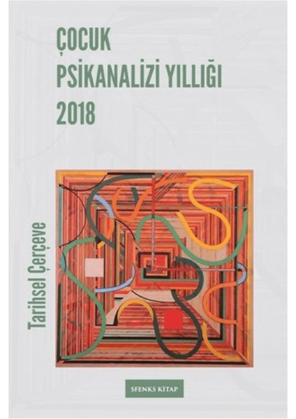 Çocuk Psikanalizi Yıllığı 2018