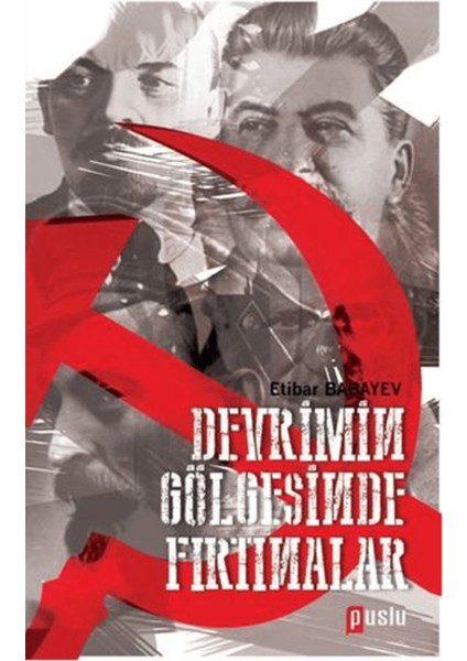 Devrimin Gölgesinde Fırtınalar