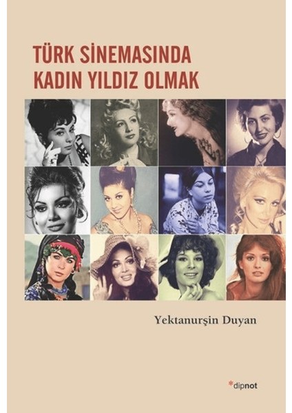 Türk Sinemasında Kadın Yıldız Olmak