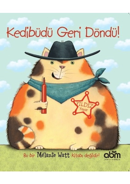 Kedibüdü Geri Döndü!