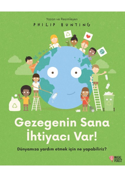 Gezegenin Sana Ihtiyacı Var!