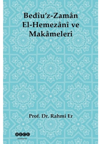 Bediü'z-Zaman El-Hemezani ve Makameleri