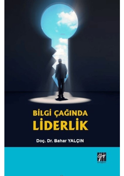 Bilgi Çağında Liderlik