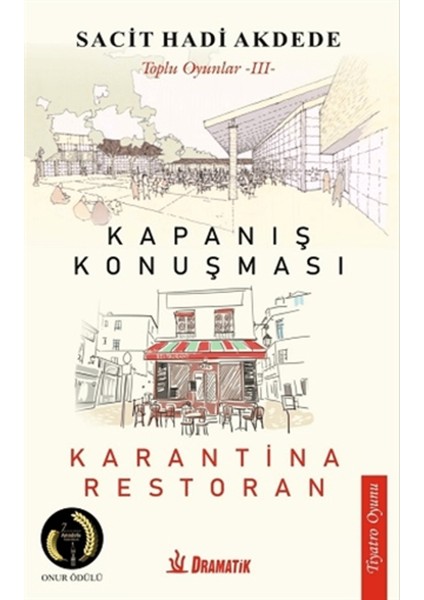Toplu Oyunlar 3: Kapanış Konuşması - Karantina Restoran