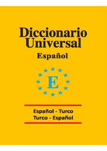 Diccionario Universal Espanol - Turco / Turco - Espanol