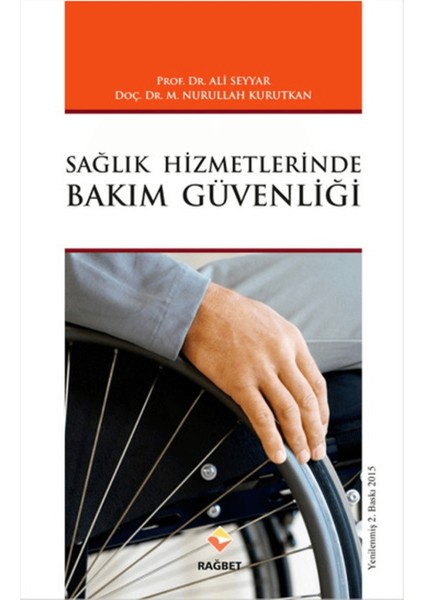 Sağlık Hizmetlerinde Bakım Güvenliği