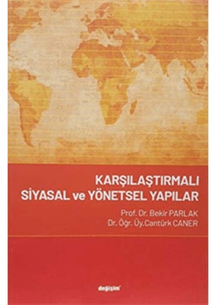 Karşılaştırmalı Siyasal ve Yönetsel Yapılar