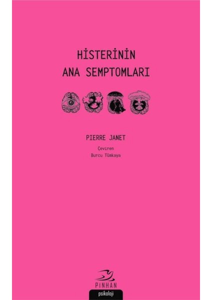 Histerinin Ana Semptomları