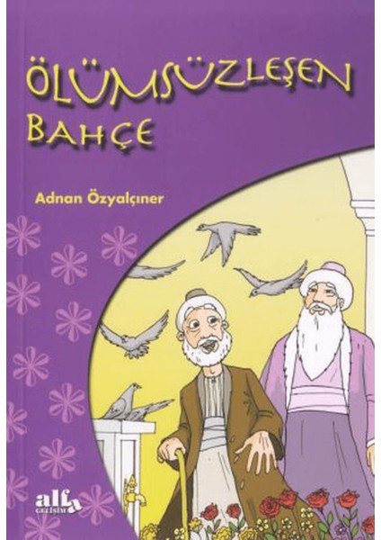 Ölümsüzleşen Bahçe